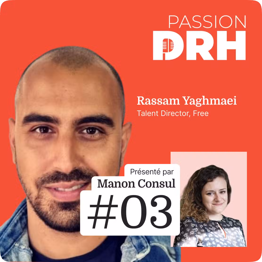 Passion DRH_Rassam Yaghmaei_ép03