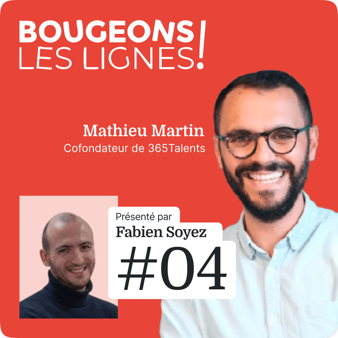 Bougeons les lignes_Matthieu Martin_ép04