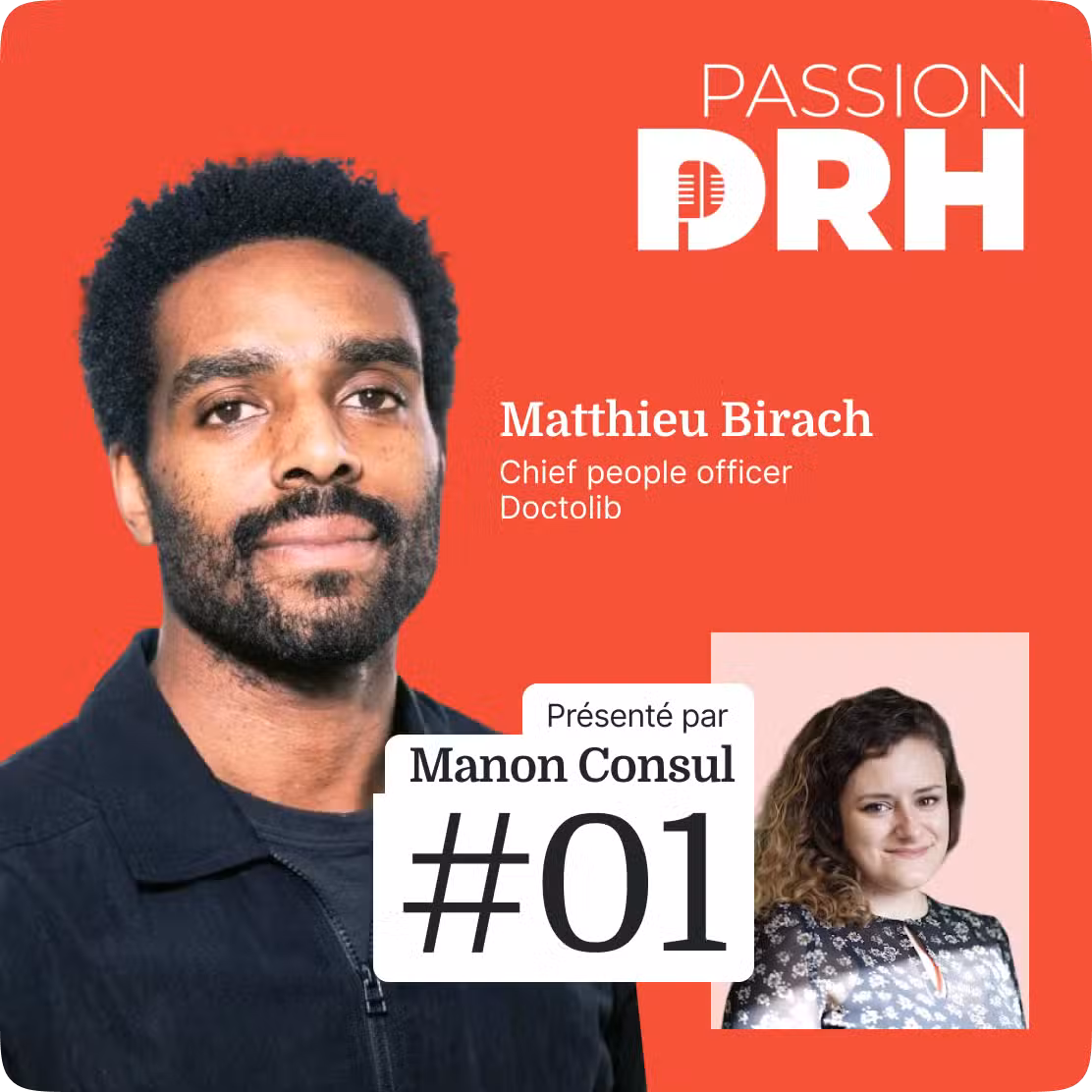 [PODCAST] Passion DRH, saison 2, &eacute;pisode 1 : Matthieu Birach, Chief People Officer de Doctolib