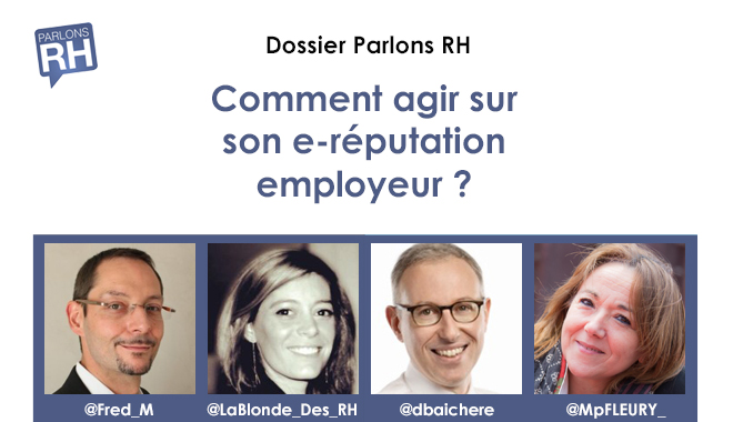 DOSSIER e-réputation employeur : avis d’experts