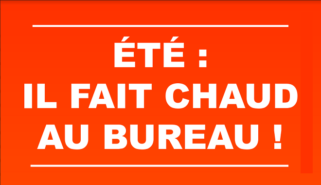 chaleur et QVT au bureau