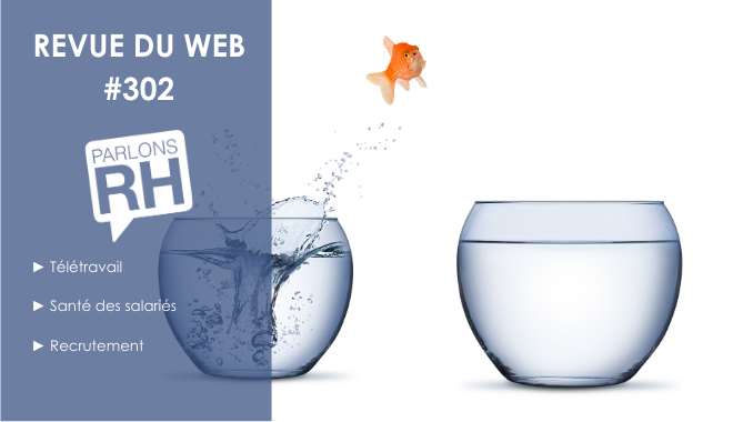 Sur les réseaux sociaux cette semaine : le télétravail, la santé des salariés, la conduite du changement et le recrutement