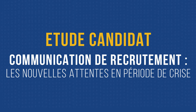 Communication RH : les attentes des candidats post-crise