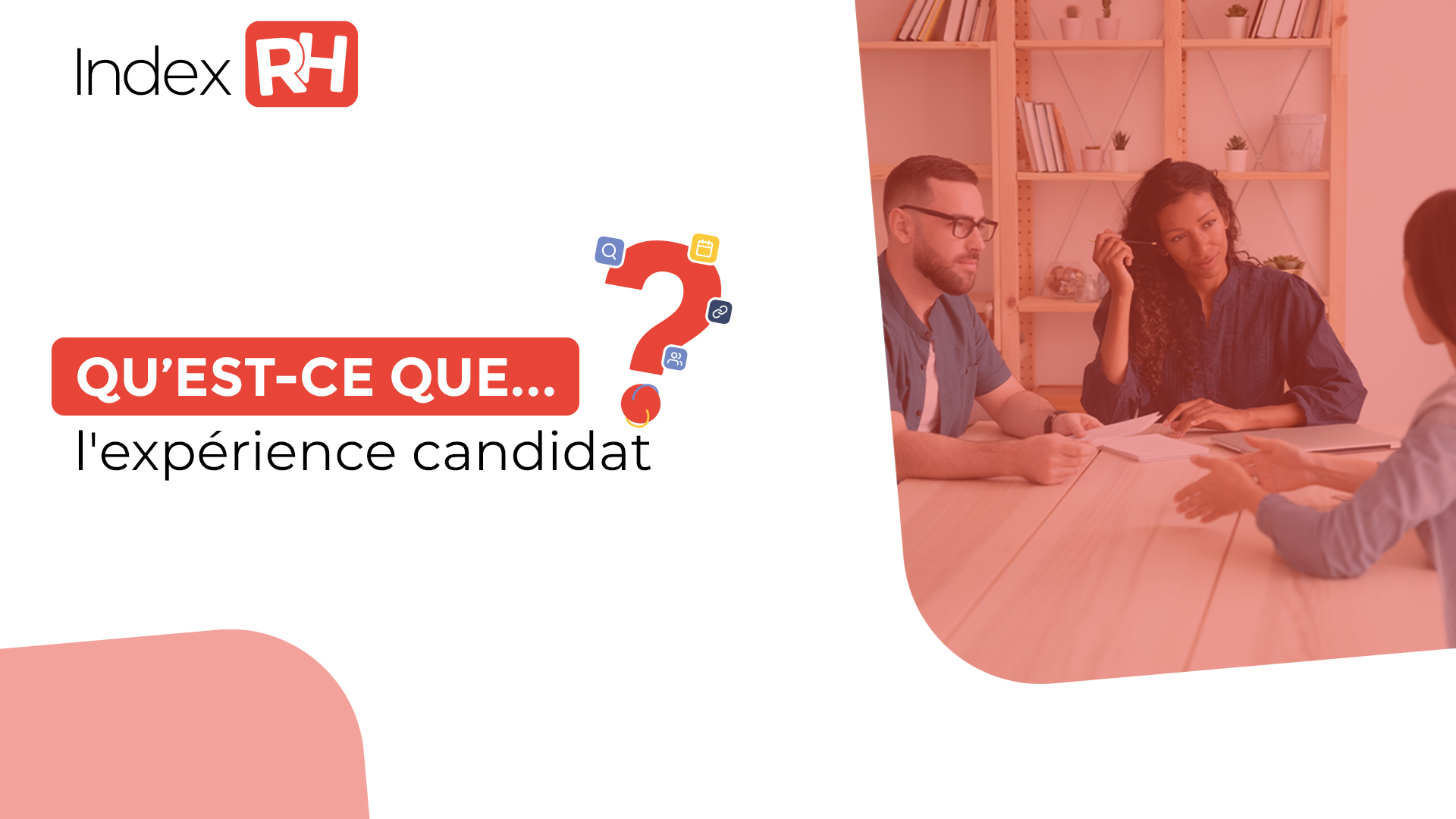 expérience candidat