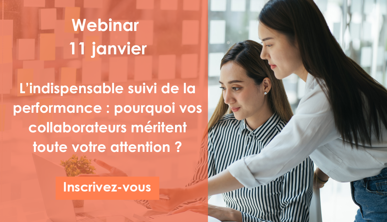 [WEBINAR] L'indispensable suivi de la performance - pourquoi vos collaborateurs méritent toute votre attention