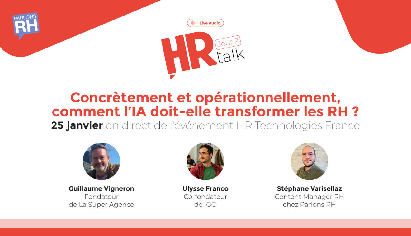 HR Talk : comment l’IA doit-elle transformer les RH ?