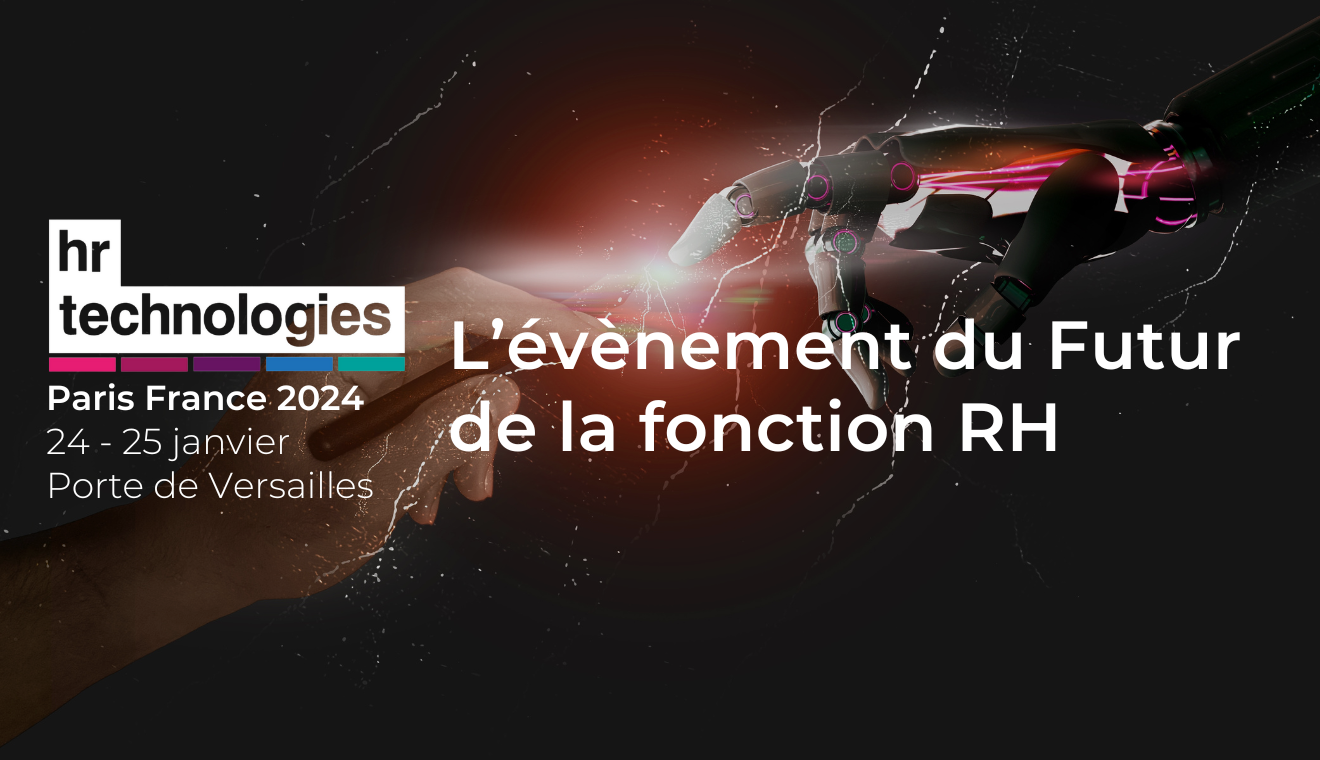 "HR Technologies France vient reconnecter le RH à sa réalité de terrain"
