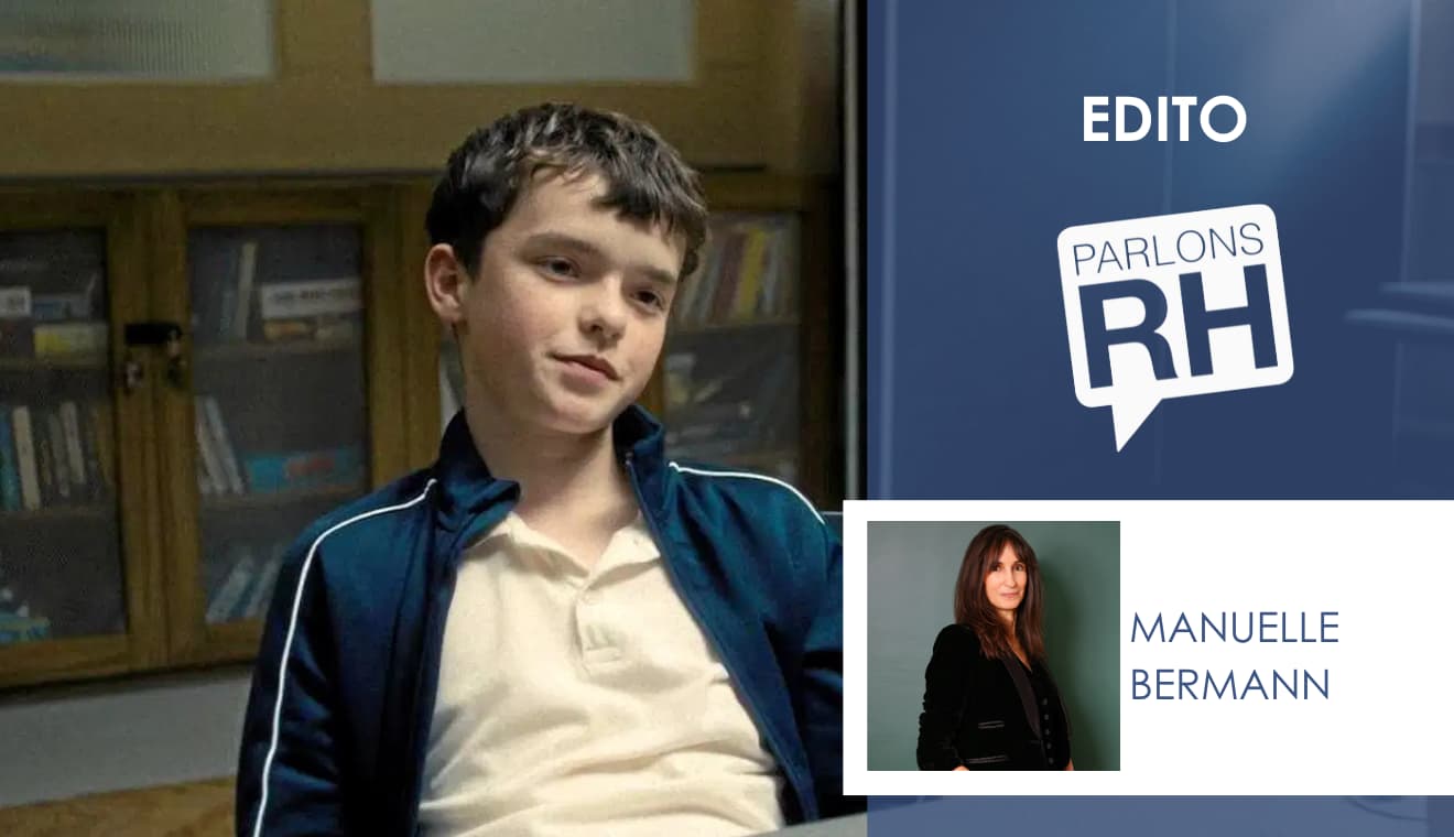 Et si on regardait la série « Adolescence » avec un œil RH ?
