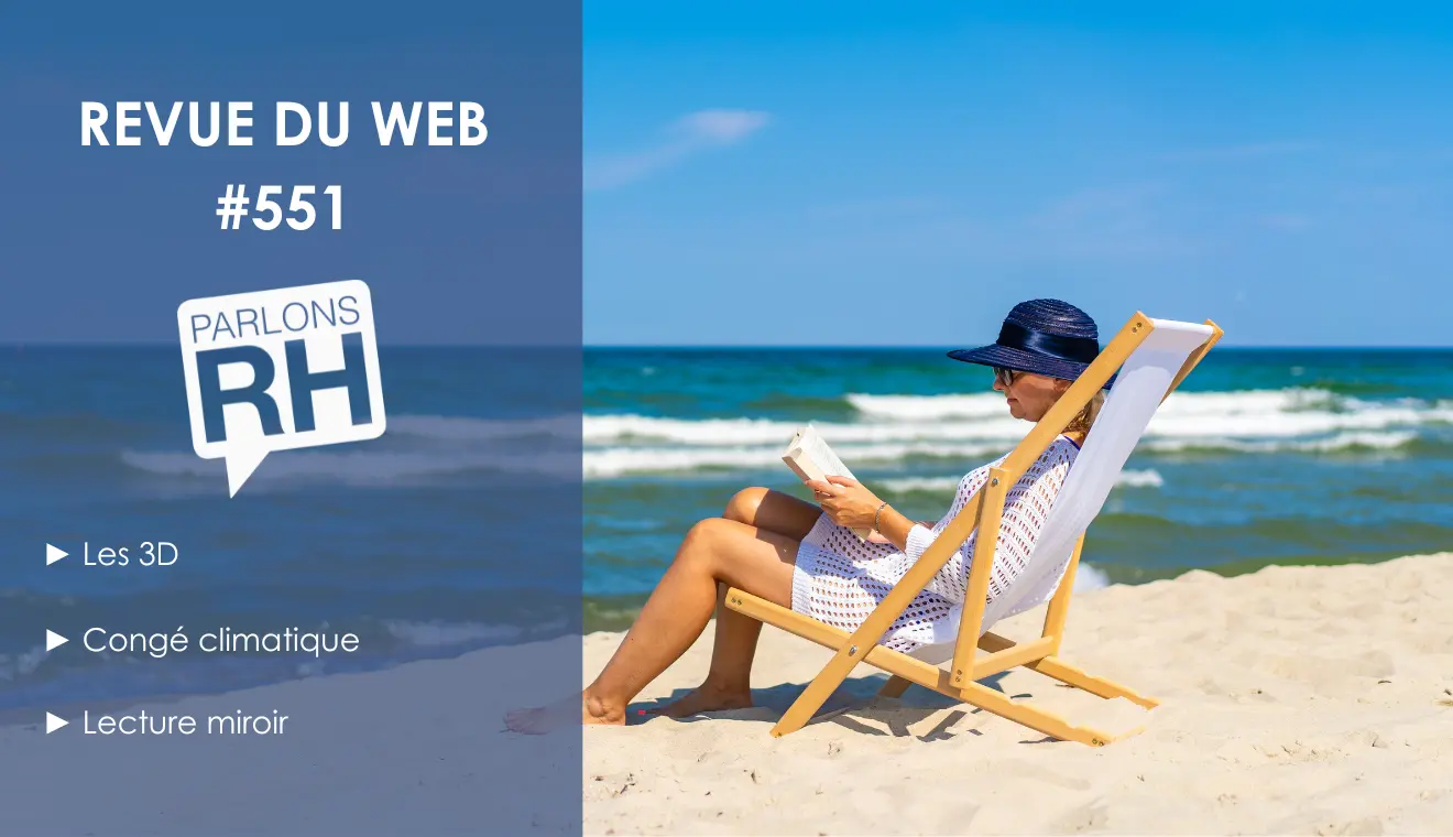 Revue du web #551 : les 3D, congé climatique et lecture miroir
