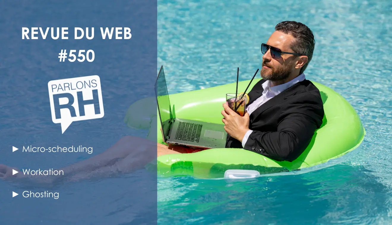 Revue du web #550 : micro-scheduling, workation et ghosting